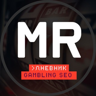 MR | Дневник Gambling SEO